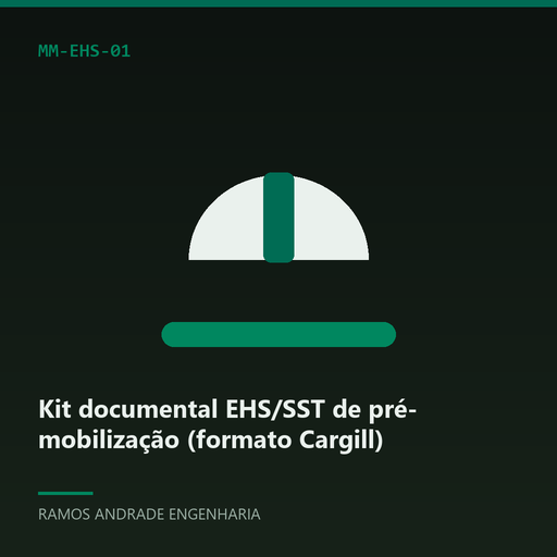 [MM-EHS-01] Kit documental EHS/SST de pré-mobilização (formato Cargill)
