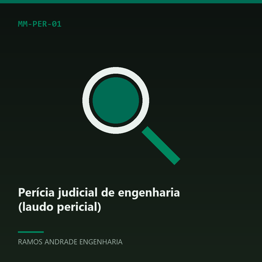 [MM-PER-01] Perícia judicial de engenharia (laudo pericial)